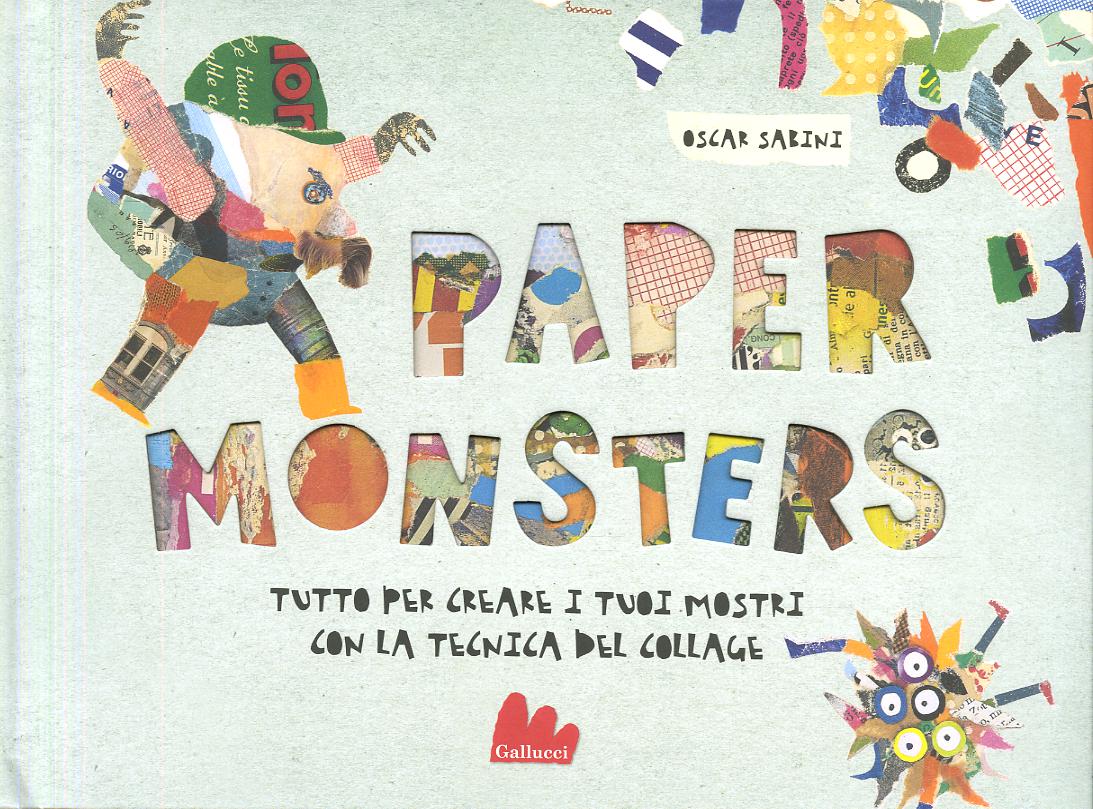 Paper monsters. Ediz. a colori