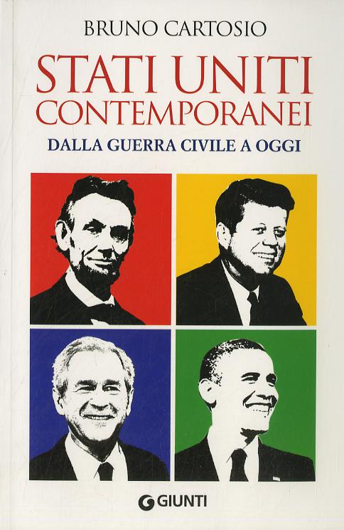 Stati Uniti contemporanei. Dalla guerra civile a oggi