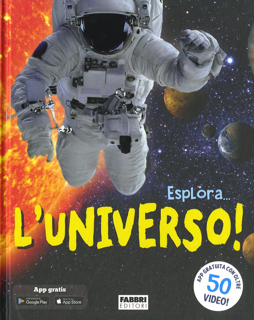 Esplora... l universo! Con app
