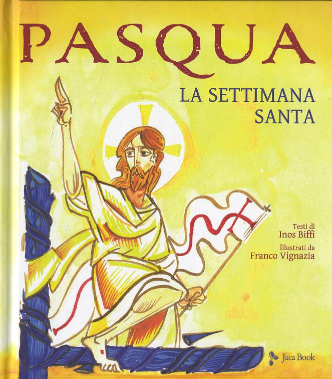 Pasqua. F.C. La Settimana Santa