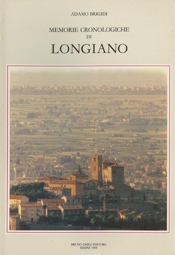 Memorie cronologiche di longiano