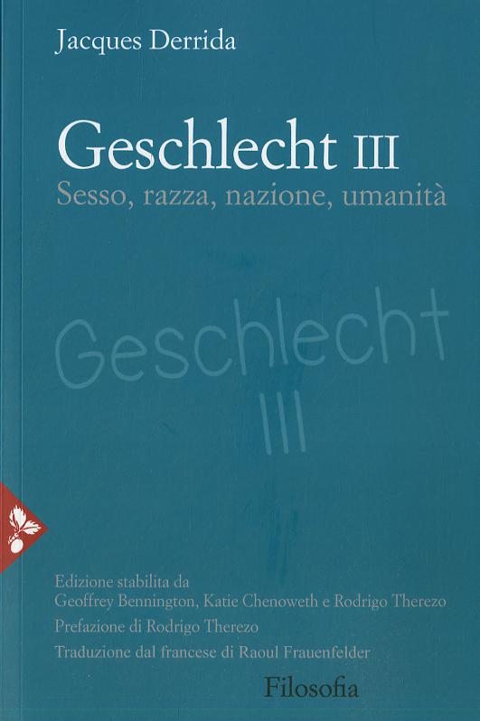 Geschlecht III. Sesso, razza, nazione, umanita