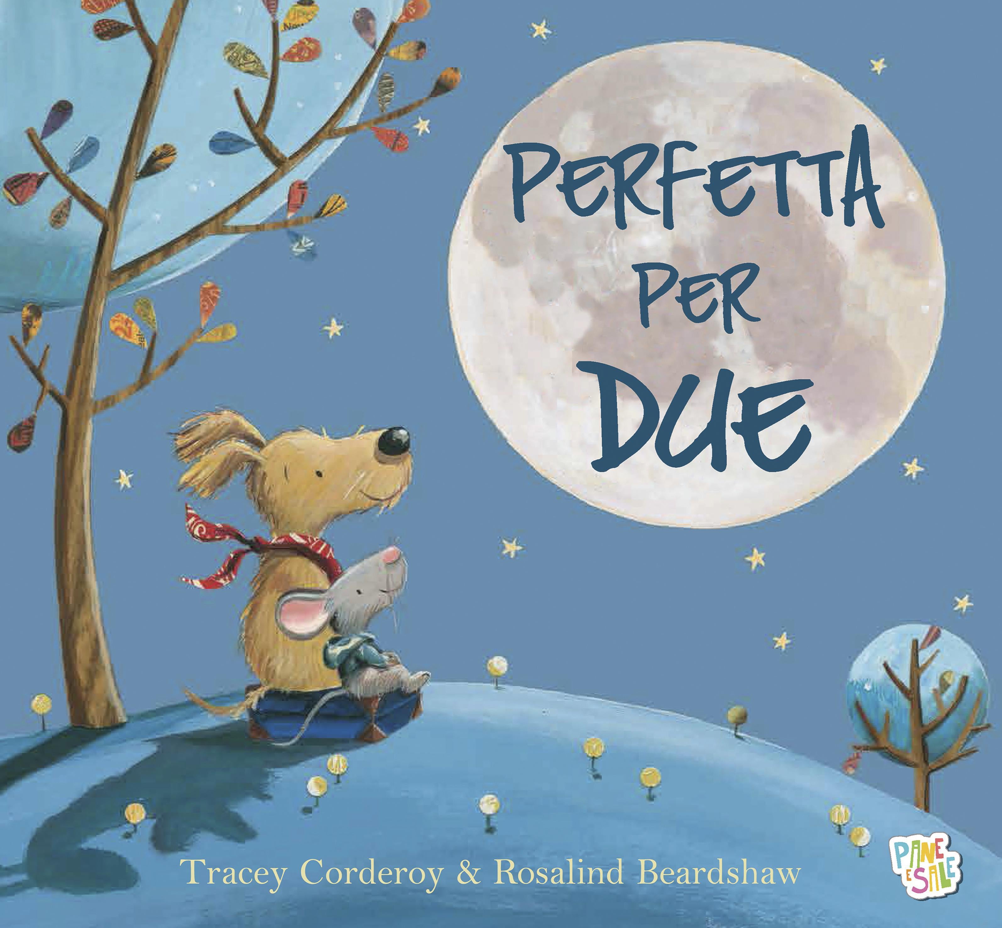 Perfetta per due. Ediz. a colori