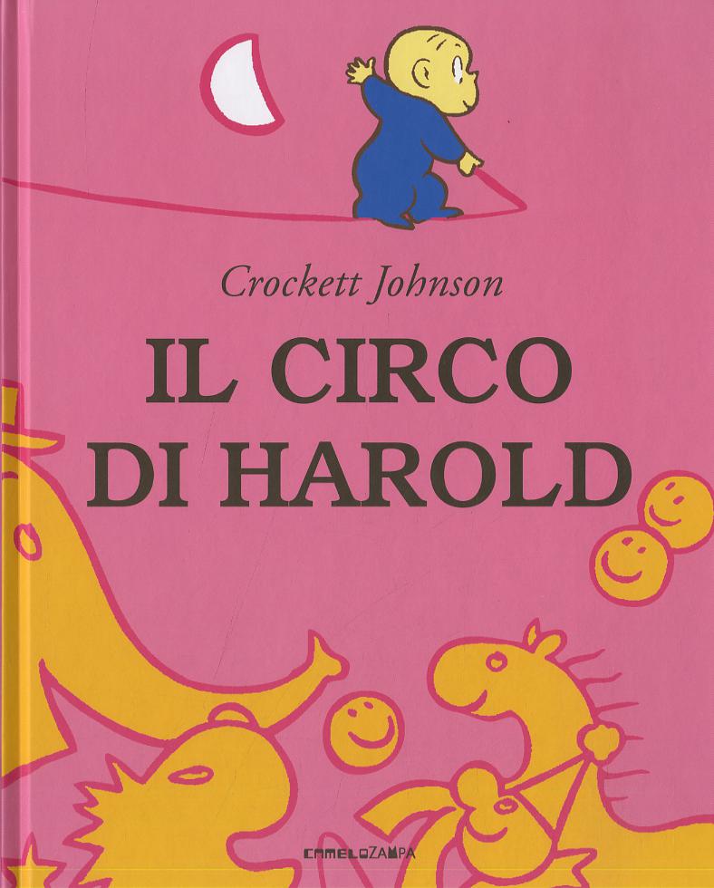 Circo di Harold. Ediz. a colori