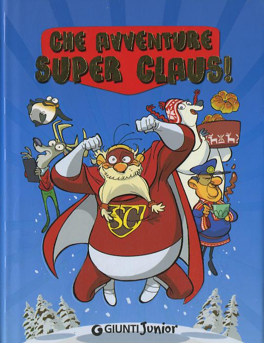 Che avventure Super Claus!
