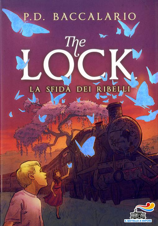 Sfida dei ribelli. The Lock