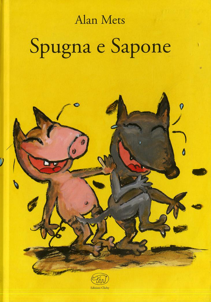 Spugna e sapone. Ediz. a colori