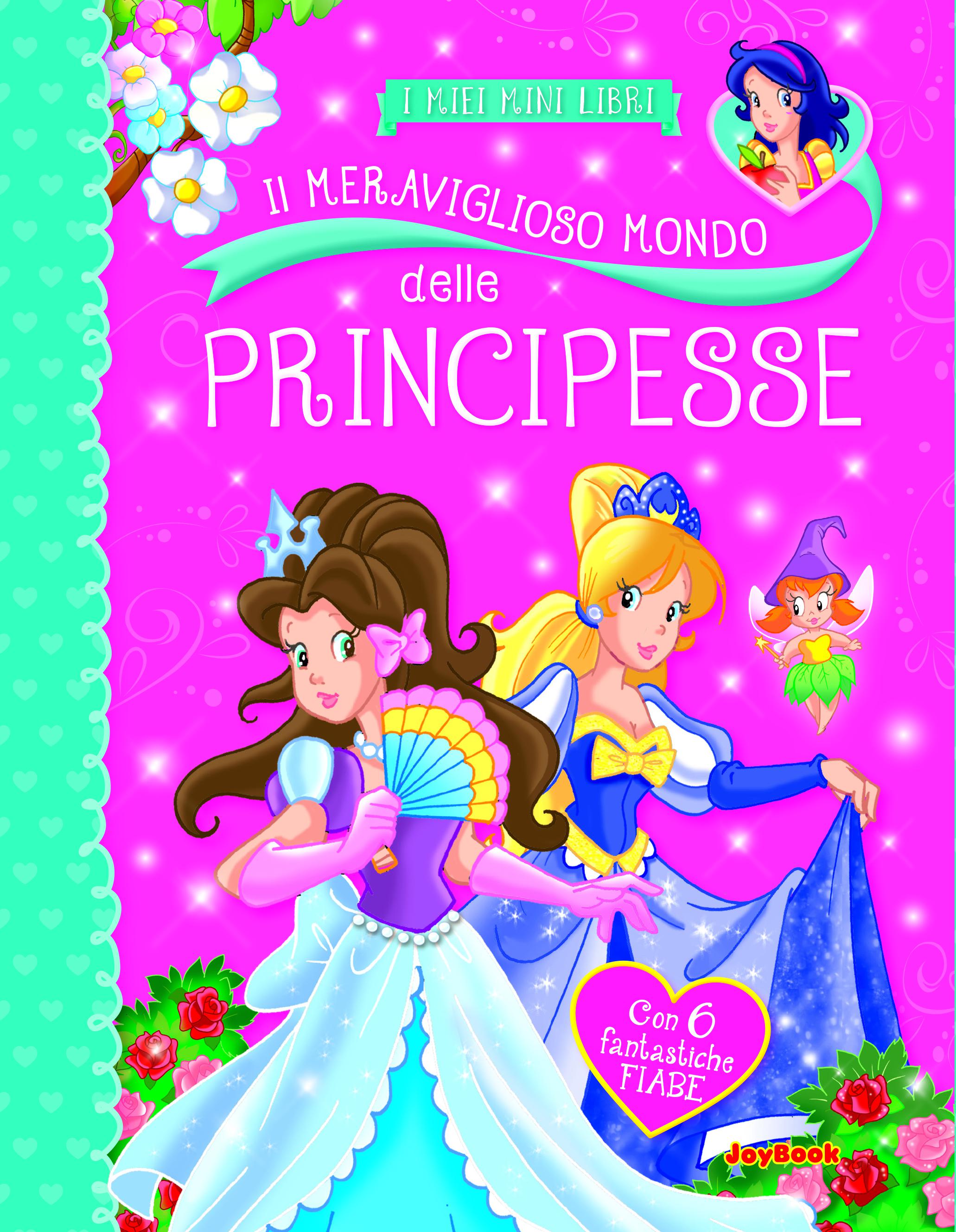 Meraviglioso mondo delle principesse
