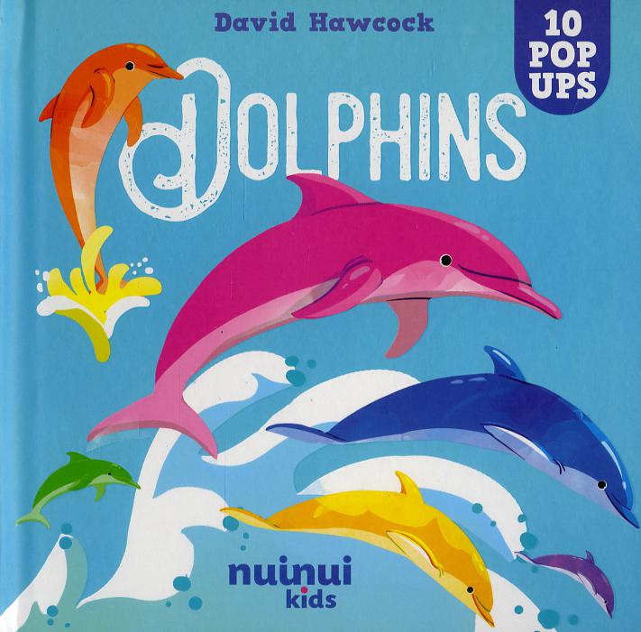 Dolphins. Amazing pop-ups. Ediz. a colori