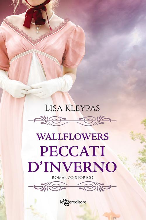 Peccati d inverno. Wallflowers