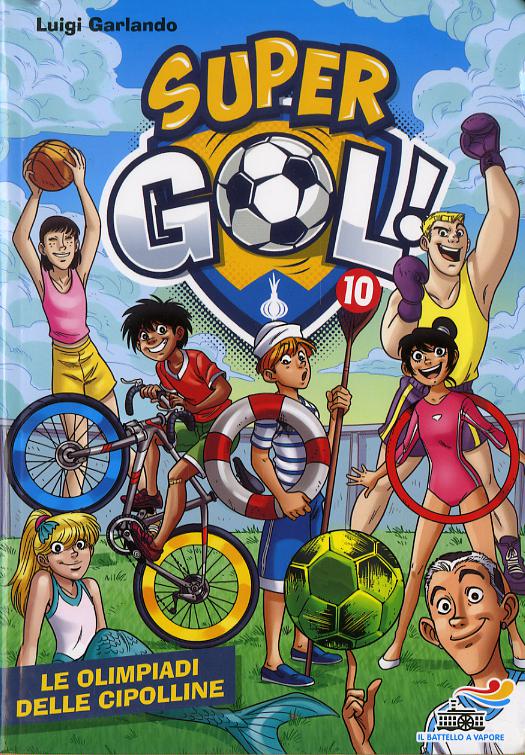 Olimpiadi delle Cipolline. Supergol!