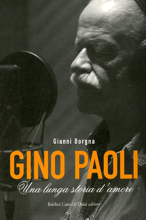 Gino Paoli. Una lunga storia d amore. Con DVD