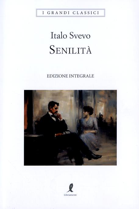 Senilita . Ediz. integrale
