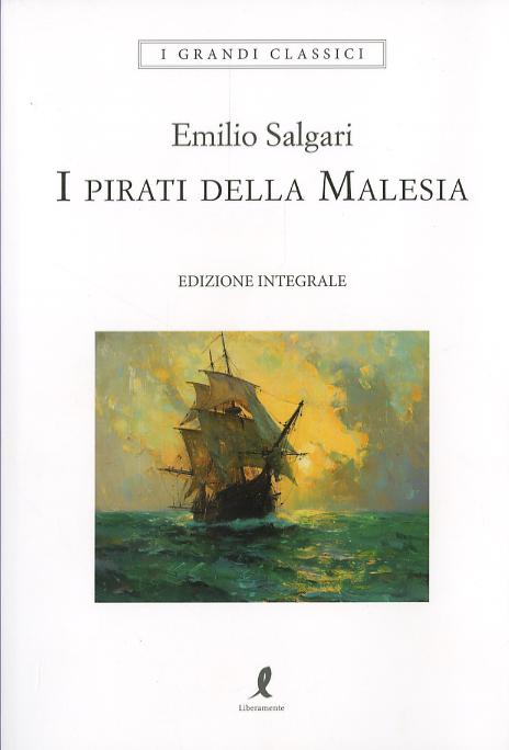 Pirati della Malesia. Ediz. integrale