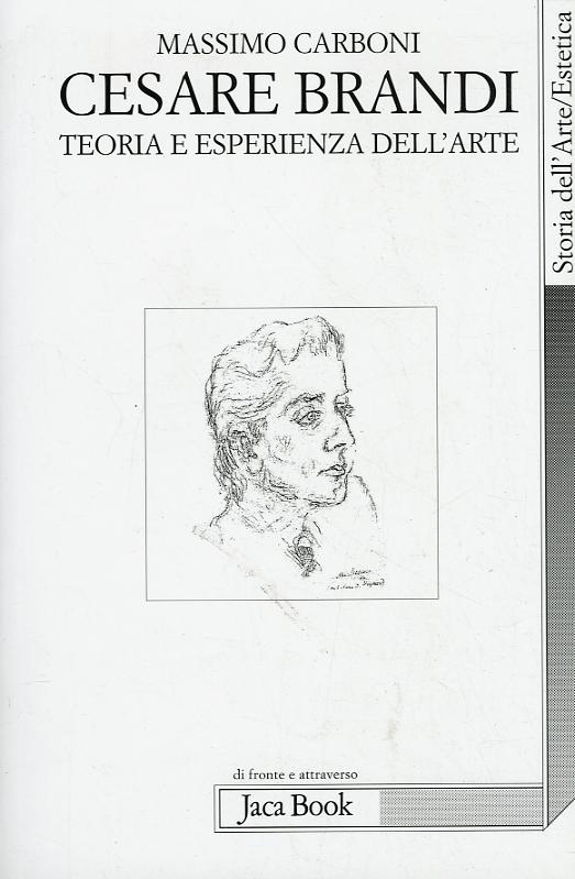 Cesare Brandi. Teoria E Esperienza