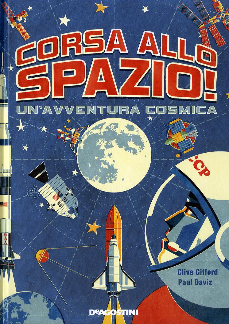 Corsa allo spazio! Un avventura cosmica
