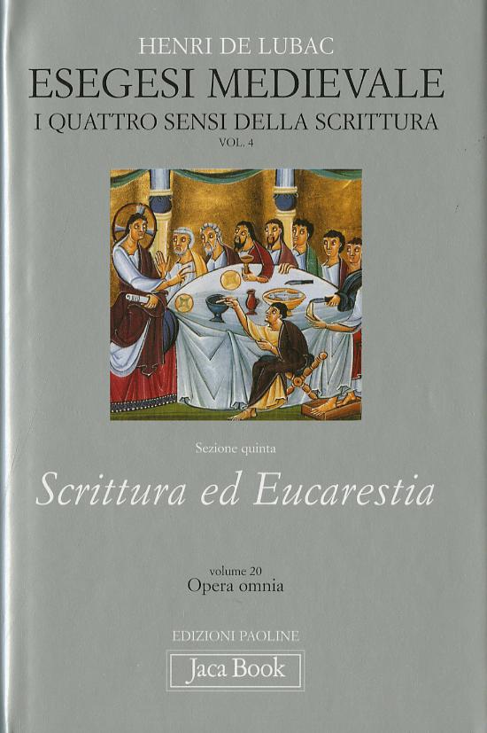 Esegesi Medievale. Scrittura Ed Euc
