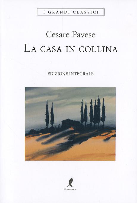 Casa in collina. Ediz. integrale