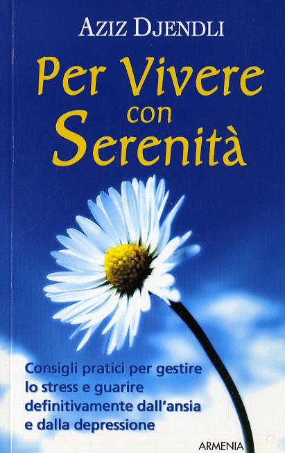 Per vivere con serenita