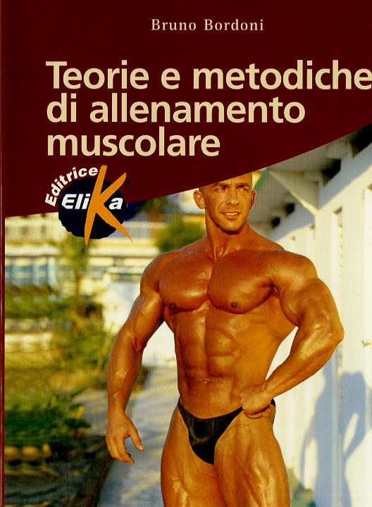 Teorie e metodiche di allenamento muscolare