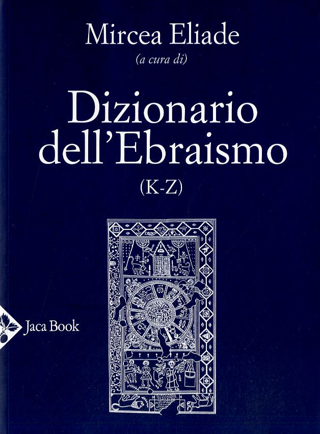 Dizionario F.C. Dell'Ebraismo (K-Z)