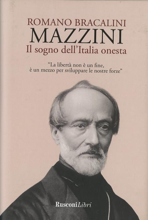 Mazzini. Il Sogno Dell'Italia Onest