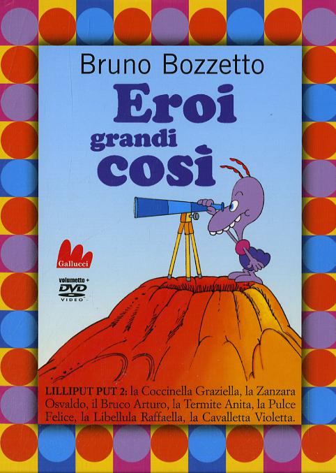 Eroi grandi cosi. Lilliput 2. DVD. Con libro