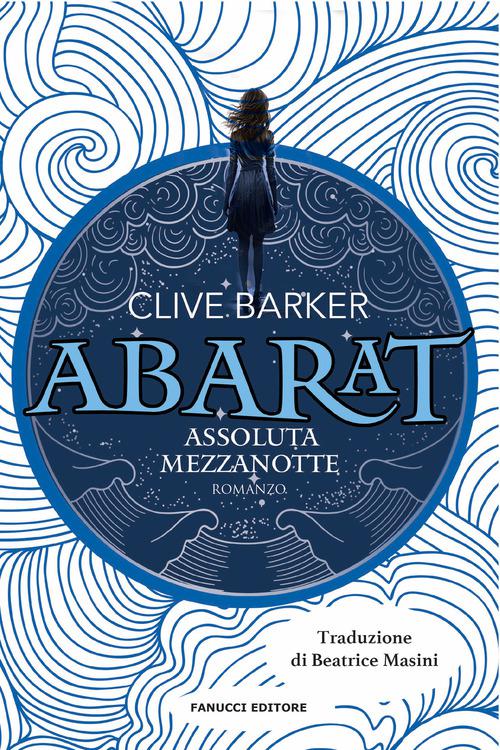 Assoluta mezzanotte. Abarat