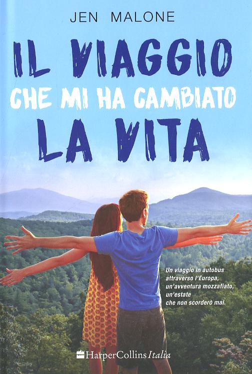 Viaggio che mi ha cambiato la vita