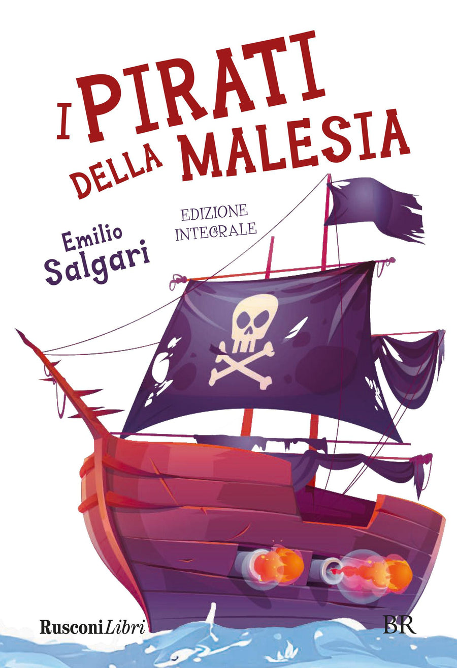 Pirati della Malesia. Ediz. integrale