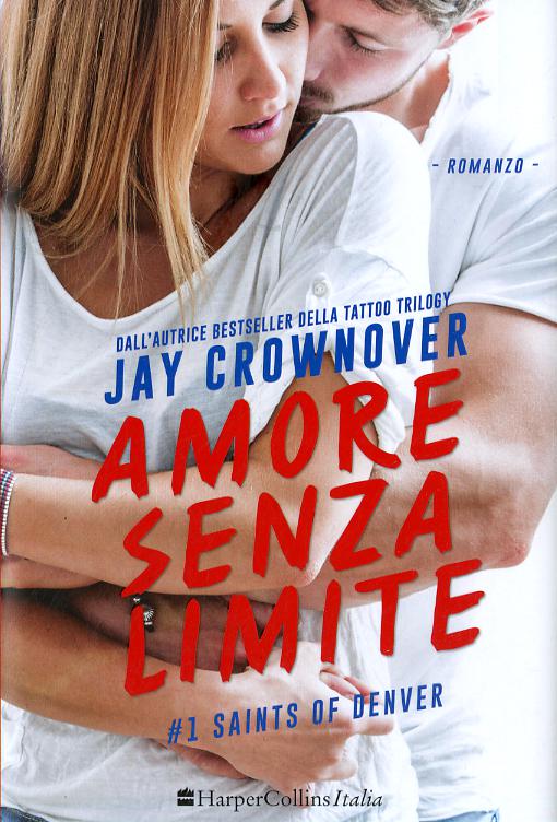 Amore senza limite. Saints of Denver