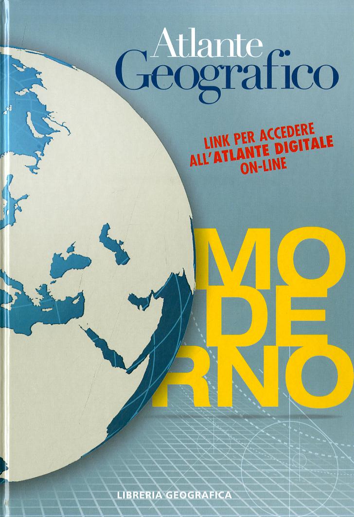 Atlante geografico moderno. Con Contenuto digitale per accesso online