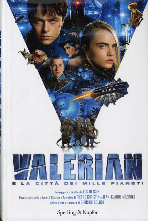 Valerian e la citta  dei mille pianeti