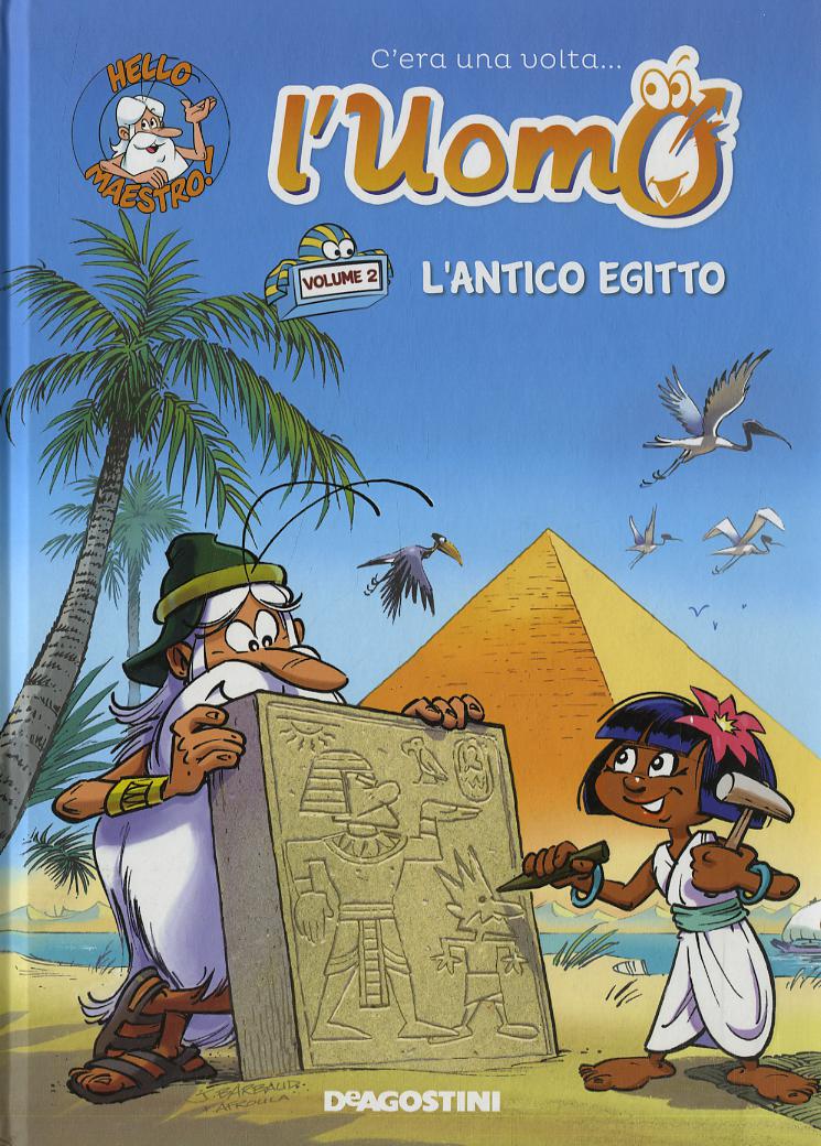 C era una volta... l uomo