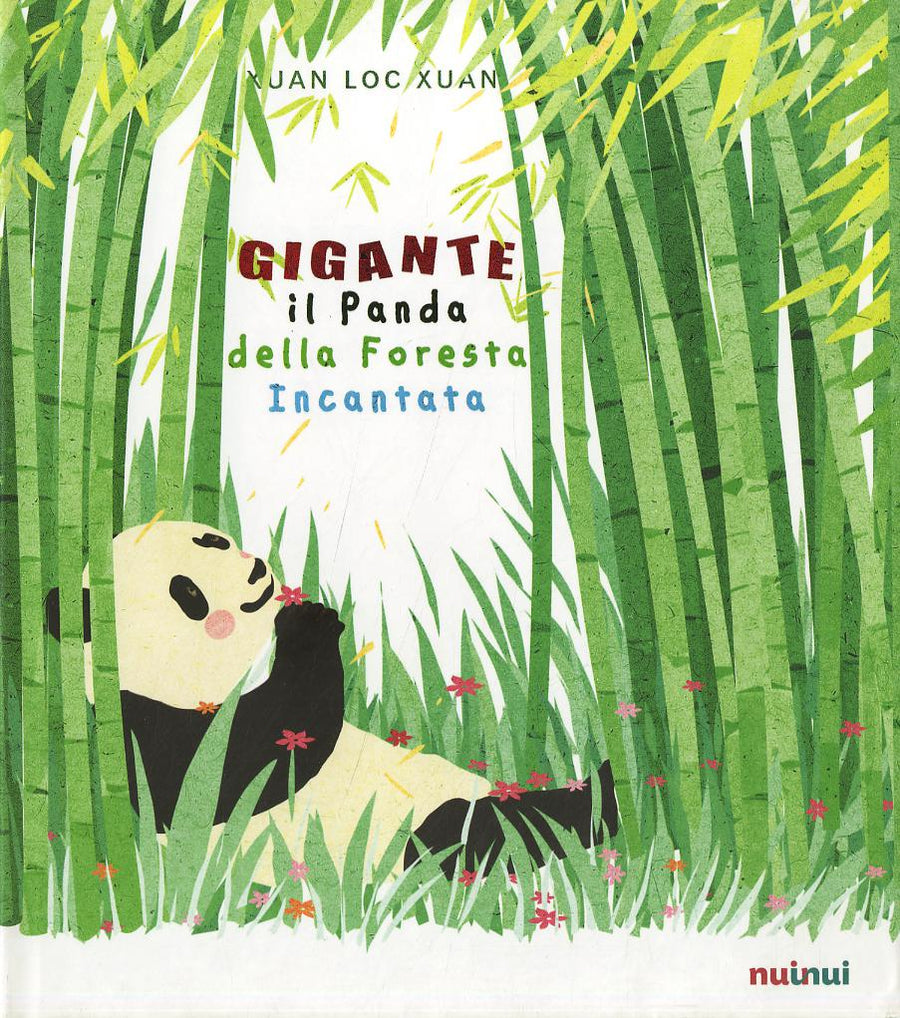 Gigante. Il panda della foresta incantata. Ediz. a colori