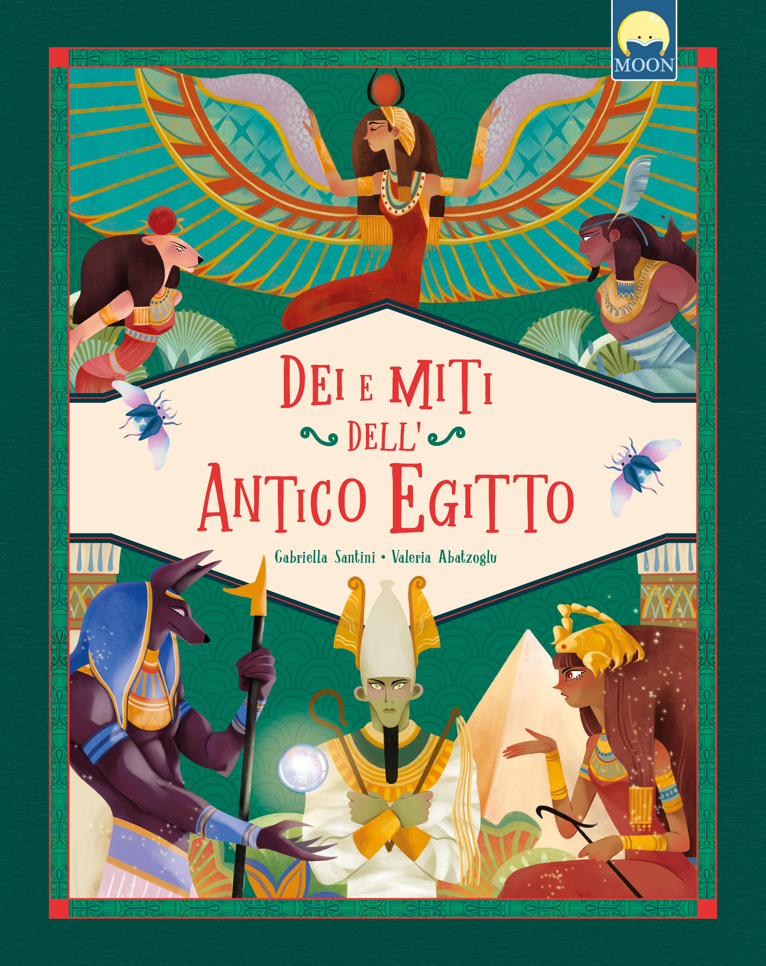 Dei e miti dell Antico Egitto. Con elementi di cartotecnica