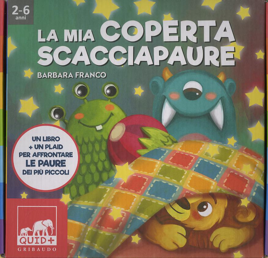 Mia coperta scacciapaure. Ediz. a colori. Con plaid in pile