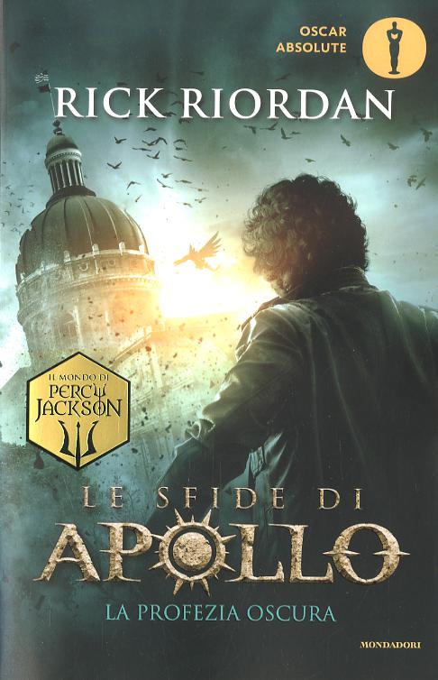 Profezia oscura. Le sfide di Apollo