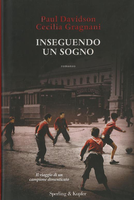 Inseguendo un sogno