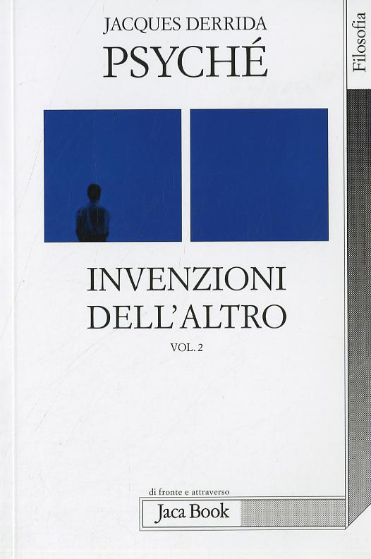 Psyche . Invenzioni Dell'Altro