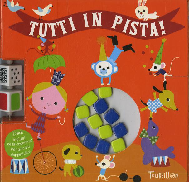 Tutti in pista. Ediz. illustrata