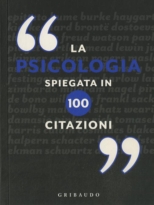Psicologia spiegata in 100 citazioni