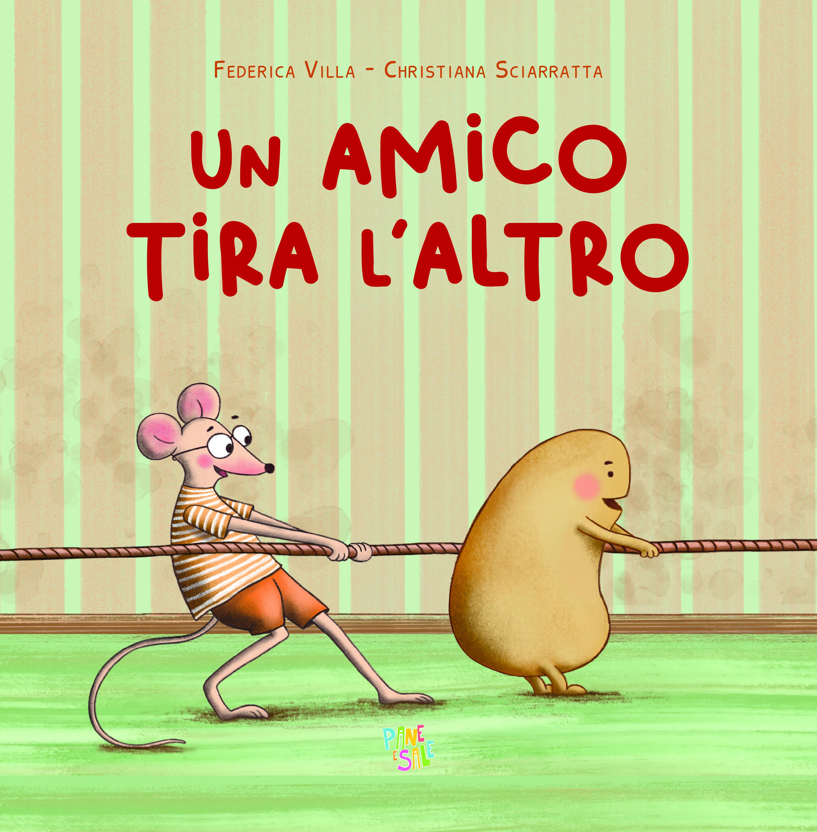 Amico tira l altro. Ediz. a colori