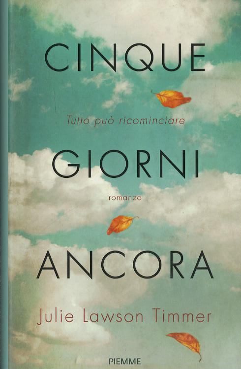 Cinque giorni ancora