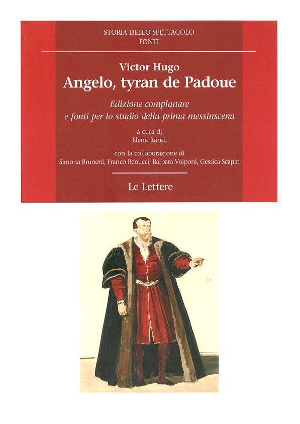 Angelo, tyran de Padoue. Edizione complanare e fonti per lo studio della prima messinscena