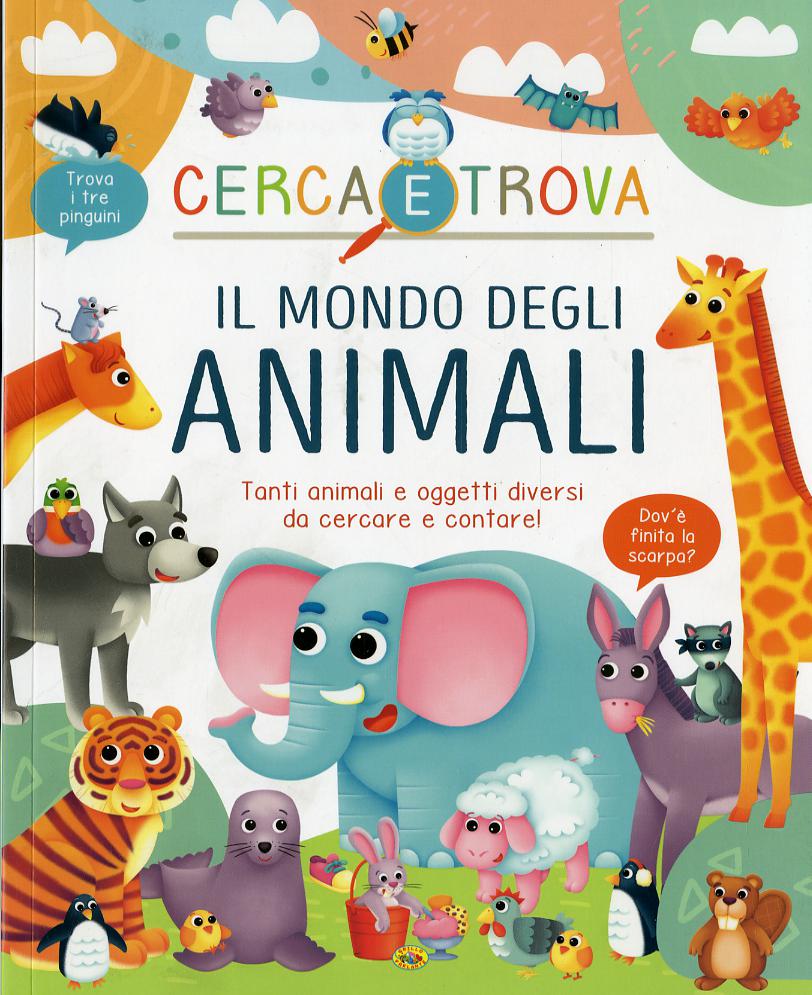 Mondo degli animali. Ediz. a colori
