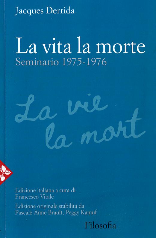 Vita la morte. Seminario (1975-1976)