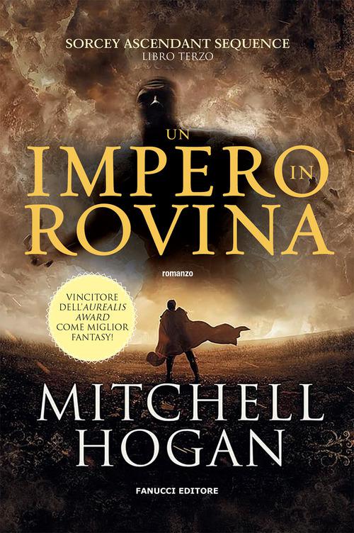 Impero in rovina. Sorcery ascendant sequence