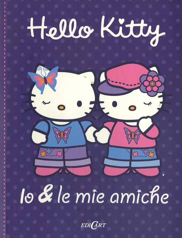 Io & le mie amiche. Hello Kitty