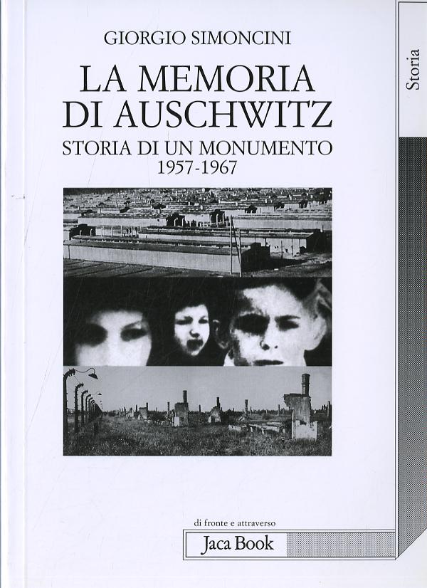Memoria Di Auschwitz. Storia (Fc)